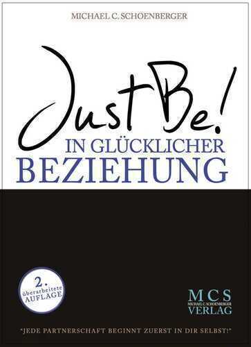 Just Be! In glücklicher Beziehung. Das Buch.