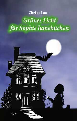 Grünes Licht für Sophie hanebüchen