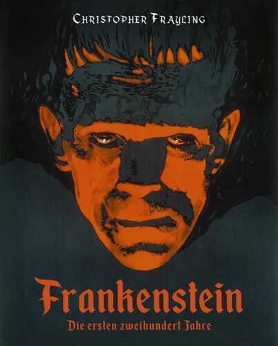 Frankenstein — Christopher Frayling