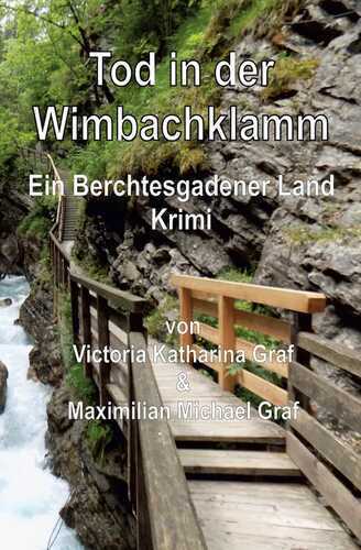 Tod in der Wimbachklamm