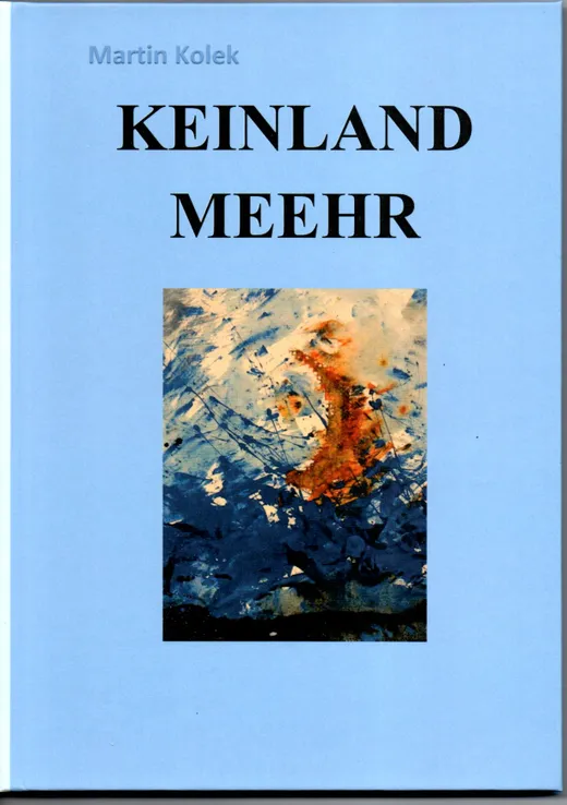 KEINLAND MEEHR