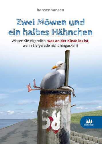 Zwei Möwen und ein halbes Hähnchen