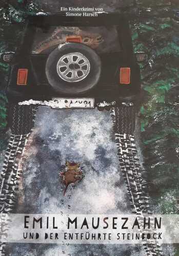 Emil Mausezahn und der entführte Steinbock