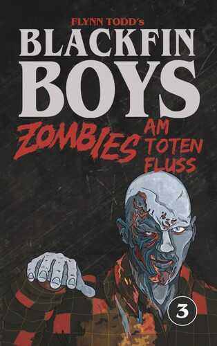 Blackfin Boys - Zombies am Toten Fluss