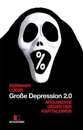 Große Depression 2.0 — Hermann Lueer
