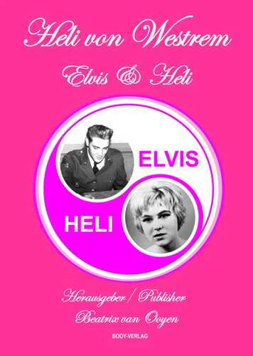 Elvis und Heli