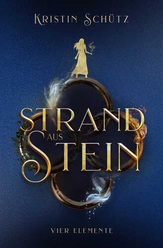 Strand aus Stein — Kristin Schütz