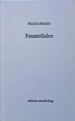 Fensterläden — Recha Freier