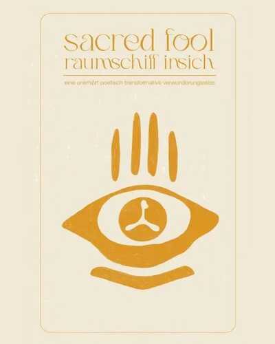 Sacred FooL - raumschiff insich