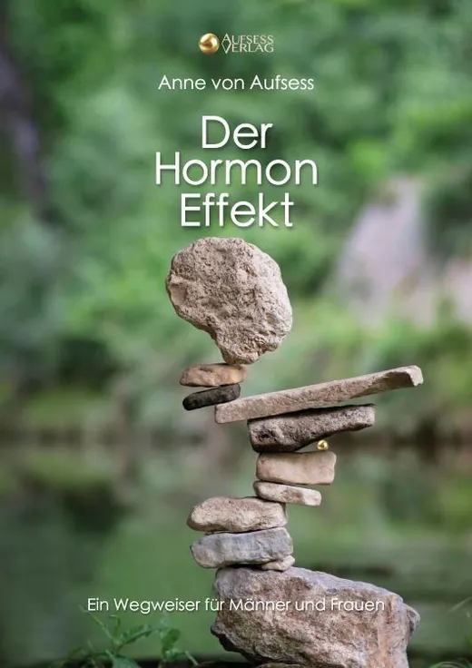 Der Hormon Effekt — Anne von Aufsess