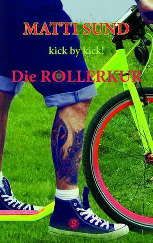 Die Rollerkur — Matti Sund