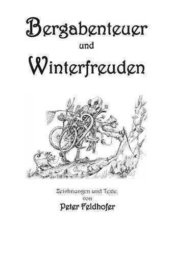Bergabenteuer und Winterfreuden