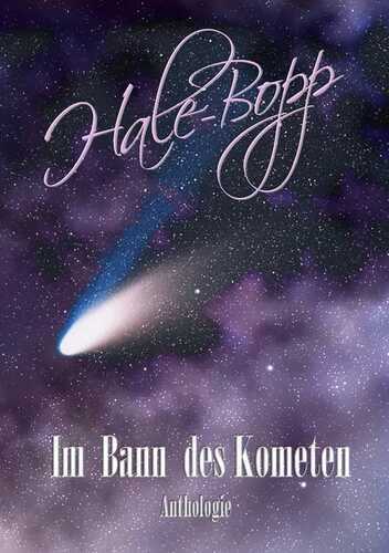 Hale-Bopp — Bettina Ickelsheimer-Förster