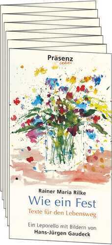 Wie ein Fest — Rainer Maria Rilke