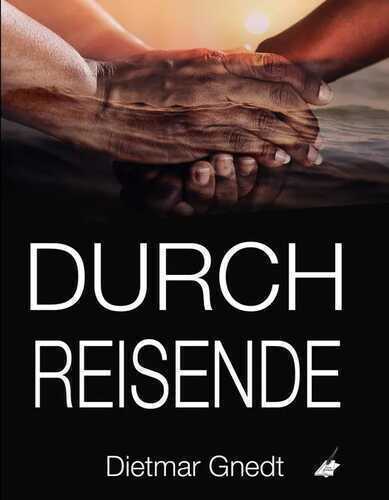 Durchreisende — Dietmar Gnedt