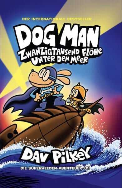 Dog Man 11 - Zwanzigtausend Flöhe unter dem Meer