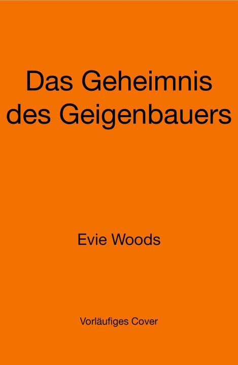 Das Geheimnis des Geigenbauers