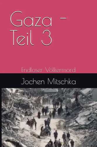 Gaza - Teil 3