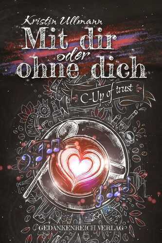 Mit dir oder ohne dich — Kristin Ullmann