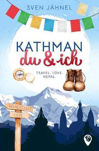 Kathmandu & ich — Sven Jähnel