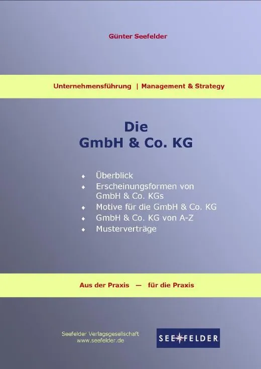 Wie gründe ich eine GmbH & Co. KG