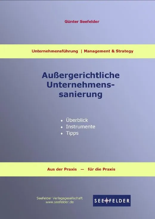 Außergerichtliche Unternehmenssanierung