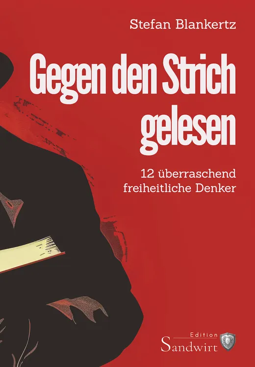 Gegen den Strich gelesen
