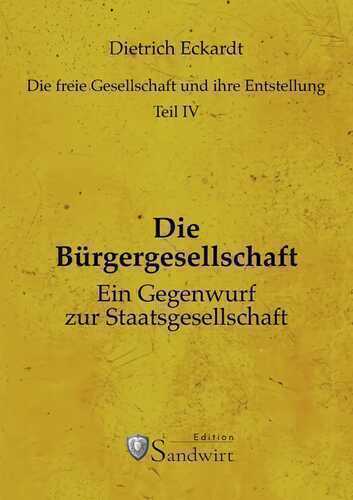 Die Bürgergesellschaft — Dietrich Eckardt