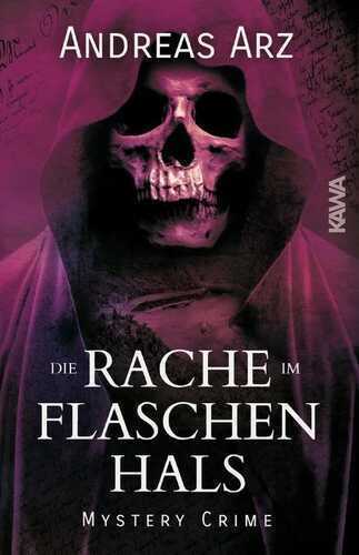 Die Rache im Flaschenhals