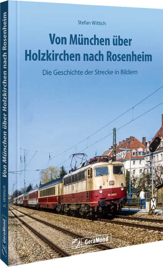 Von München über Holzkirchen nach Rosenheim