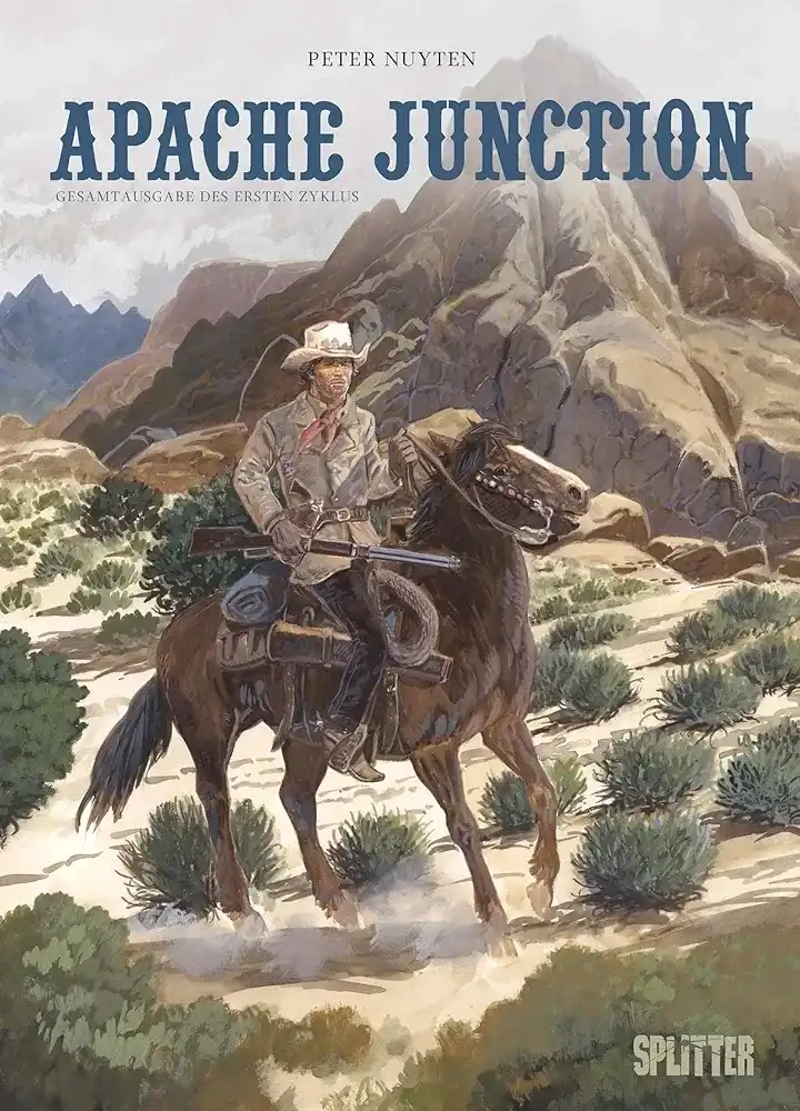 Apache Junction Gesamtausgabe: Des Erster Zyklus (1-3)