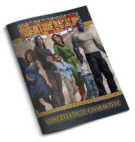 Wechselbalg: Der Traum Vorgefertigte Charaktere (C20)