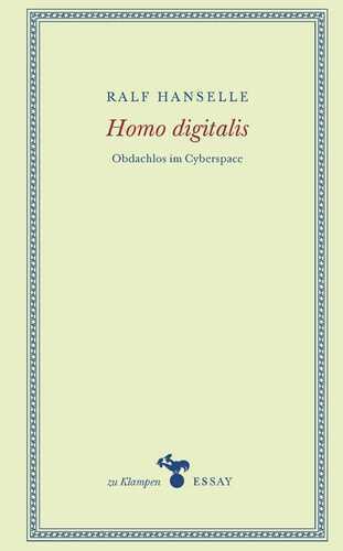 Homo digitalis — Ralf Hanselle
