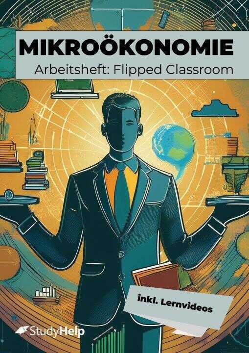 Mikroökonomie für Wirtschaftsschulen Arbeitsheft