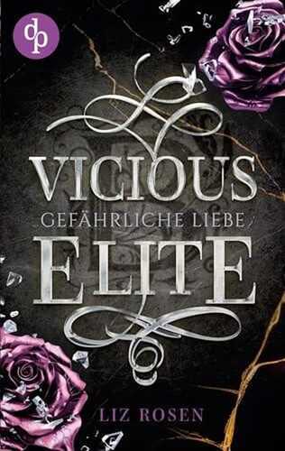 Vicious Elite: Gefährliche Liebe