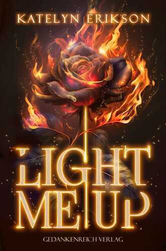 Light me Up — Katelyn Erikson