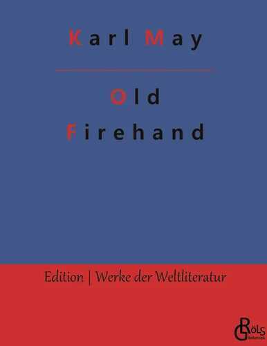 Old Firehand — Karl May
