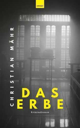 Das Erbe — Christian Mähr