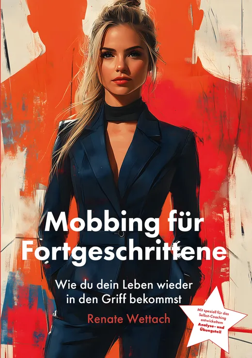 Mobbing für Fortgeschrittene