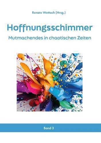Hoffnungsschimmer — Renate Wettach
