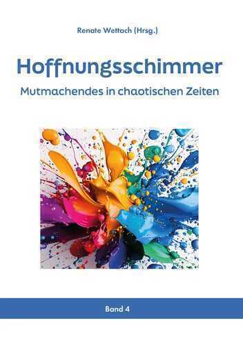 Hoffnungsschimmer — Renate Wettach