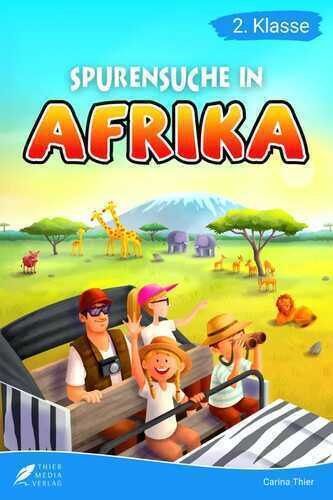 Lesebuch 2. Klasse - Spurensuche in Afrika
