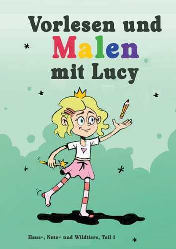 Vorlesen und Malen mit Lucy