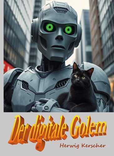 Der digitale Golem (Hardcoverversion)