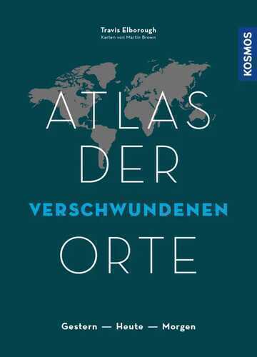 Atlas der verschwundenen Orte