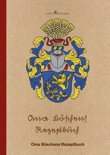 Oma Böschens Rezeptbuch