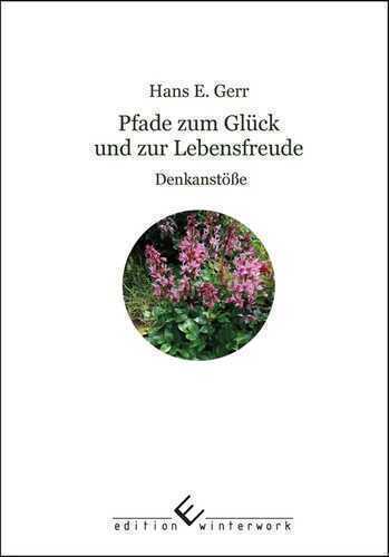 Pfade zum Glück und zur Lebensfreude