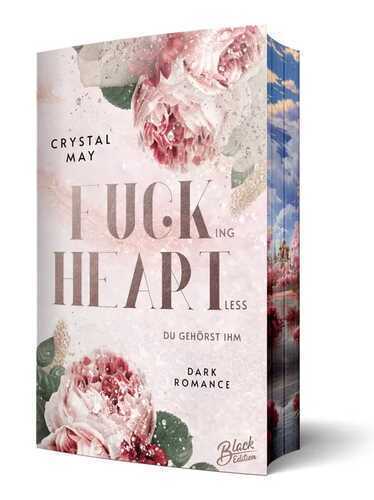 Fucking Heartless | Mit wunderschönem Farbschnitt