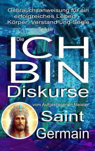Die ICH BIN Diskurse — Saint Germain