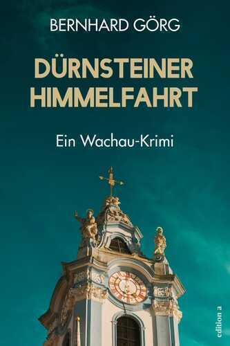 Dürnsteiner Himmelfahrt — Bernhard Görg